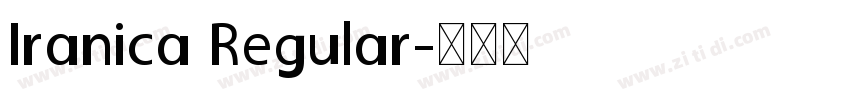 Iranica Regular字体转换